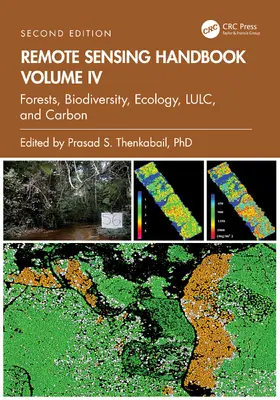 Thenkabail |  Remote Sensing Handbook, Volume IV | Buch |  Sack Fachmedien