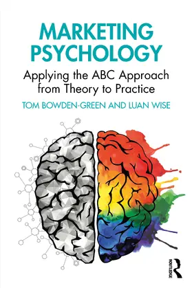Wise / Bowden-Green |  Marketing and Psychology | Buch |  Sack Fachmedien