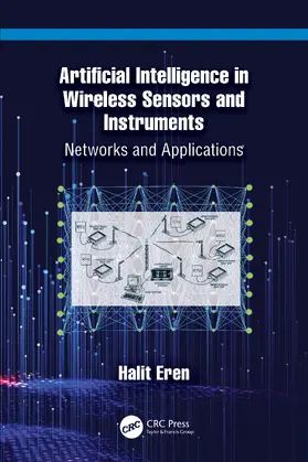 Eren |  Artificial Intelligence in Wireless Sensors and Instruments | Buch |  Sack Fachmedien