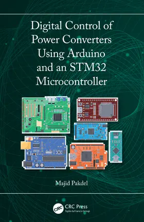 Pakdel |  Digital Control of Power Converters Using Arduino and an STM32 Microcontroller | Buch |  Sack Fachmedien