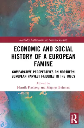 Forsberg / Bohman |  Economic and Social History of a European Famine | Buch |  Sack Fachmedien