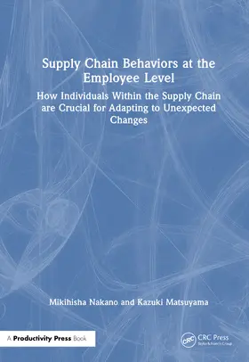 Nakano / Matsuyama |  Supply Chain Behaviors at the Employee Level | Buch |  Sack Fachmedien