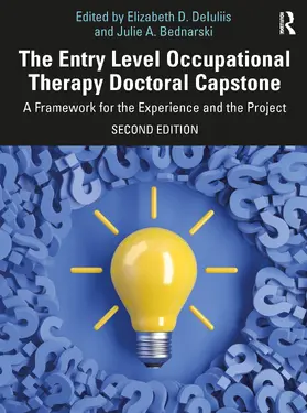 DeIuliis / Bednarski |  The Entry Level Occupational Therapy Doctoral Capstone | Buch |  Sack Fachmedien