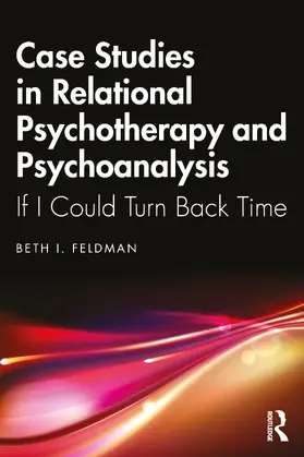 Feldman | Case Studies in Relational Psychotherapy and Psychoanalysis | Buch | 978-1-032-89251-1 | www.sack.de