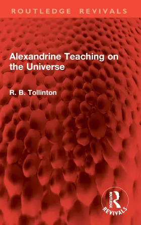 Tollinton |  Alexandrine Teaching on the Universe | Buch |  Sack Fachmedien