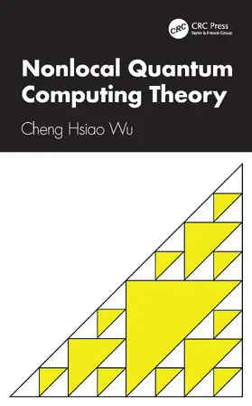 Wu |  Nonlocal Quantum Computing Theory | Buch |  Sack Fachmedien