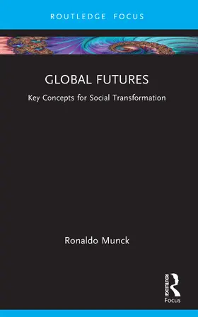 Munck |  Global Futures | Buch |  Sack Fachmedien