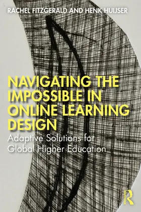 Huijser / Fitzgerald |  Navigating the Impossible in Online Learning Design | Buch |  Sack Fachmedien