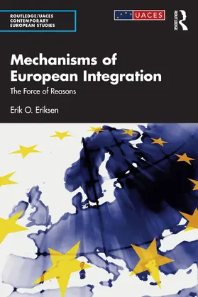 Eriksen |  Mechanisms of European Integration | Buch |  Sack Fachmedien