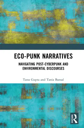 Bansal / Gupta |  Eco-Punk Narratives | Buch |  Sack Fachmedien