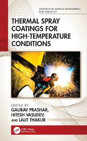 Prashar / Vasudev / Thakur |  Thermal Spray Coatings for High-Temperature Conditions | Buch |  Sack Fachmedien