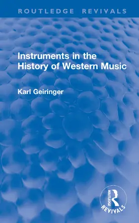 Geiringer |  Instruments in the History of Western Music | Buch |  Sack Fachmedien