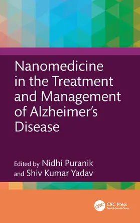 Puranik / Yadav |  Nanomedicine in the Treatment and Management of Alzheimer's Disease | Buch |  Sack Fachmedien