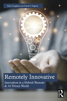 Coughlan / Fogarty |  Remotely Innovative | Buch |  Sack Fachmedien