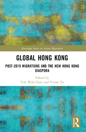 Chan / To |  Global Hong Kong | Buch |  Sack Fachmedien