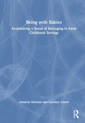 Norman / Guard |  Being with Babies | Buch |  Sack Fachmedien