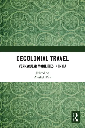 Ray |  Decolonial Travel | Buch |  Sack Fachmedien
