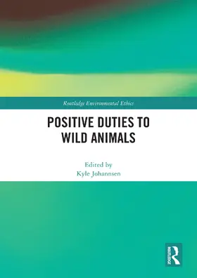 Johannsen |  Positive Duties to Wild Animals | Buch |  Sack Fachmedien