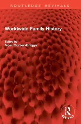 Currer-Briggs |  Worldwide Family History | Buch |  Sack Fachmedien