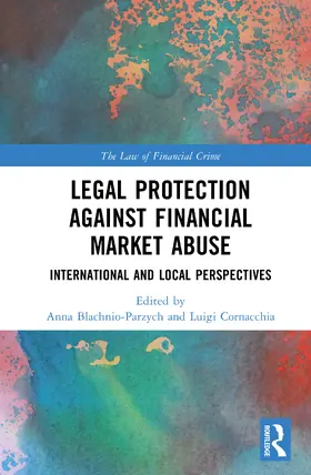 Blachnio-Parzych / Cornacchia |  Legal Protection against Financial Market Abuse | Buch |  Sack Fachmedien