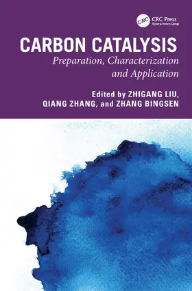 Liu / Zhang |  Carbon Catalysis | Buch |  Sack Fachmedien