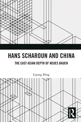 Ding |  Hans Scharoun and China | Buch |  Sack Fachmedien