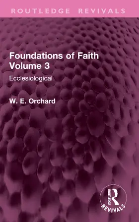 Orchard |  Foundations of Faith Volume 3 | Buch |  Sack Fachmedien