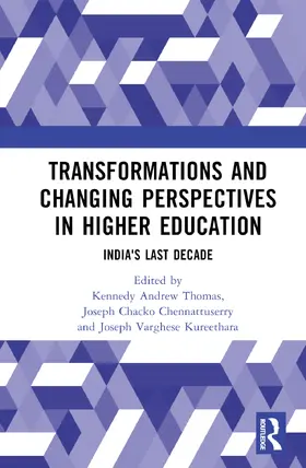 Thomas / Chennattuserry / Kureethara |  Transformations and Changing Perspectives in Higher Education | Buch |  Sack Fachmedien