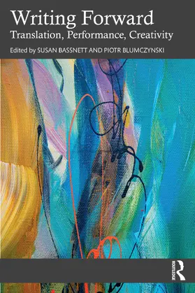 Blumczynski / Bassnett |  Writing Forward | Buch |  Sack Fachmedien