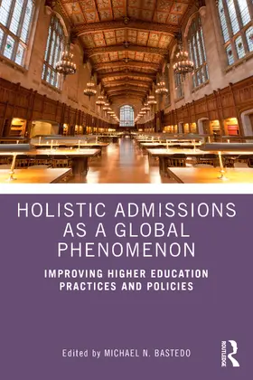 Bastedo |  Holistic Admissions as a Global Phenomenon | Buch |  Sack Fachmedien