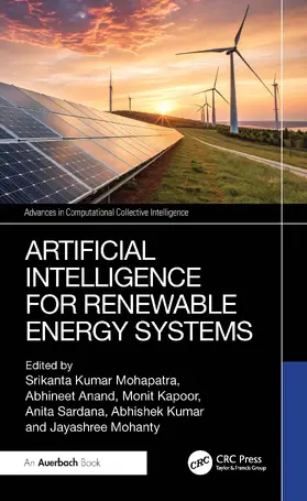 Anand / Mohapatra / Kumar |  Artificial Intelligence for Renewable Energy Systems | Buch |  Sack Fachmedien