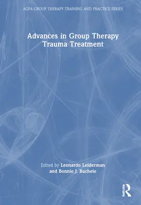 Leiderman / Buchele |  Advances in Group Therapy Trauma Treatment | Buch |  Sack Fachmedien