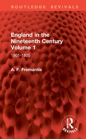 Fremantle |  England in the Nineteenth Century Volume 1 | Buch |  Sack Fachmedien