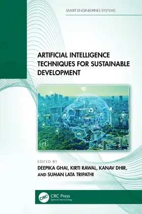 Ghai / Rawal / Dhir |  Artificial Intelligence Techniques for Sustainable Development | Buch |  Sack Fachmedien