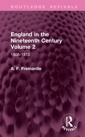 Fremantle |  England in the Nineteenth Century Volume 2 | Buch |  Sack Fachmedien