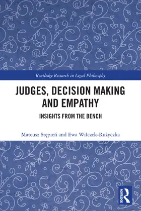 Stepien / Wilczek-Ruzyczka | Judges, Decision Making and Empathy | Buch | 978-1-032-90214-2 | www.sack.de