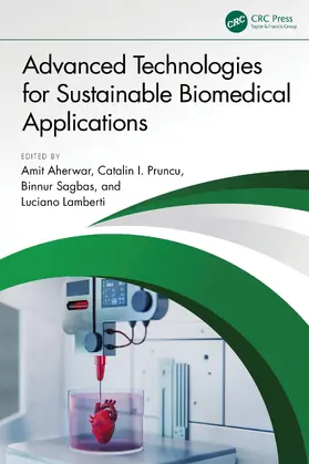 Aherwar / Sagbas / Pruncu |  Advanced Technologies for Sustainable Biomedical Applications | Buch |  Sack Fachmedien