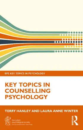 Winter / Hanley |  Key Topics in Counselling Psychology | Buch |  Sack Fachmedien