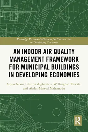 Ndou / Aigbavboa / Thwala |  An Indoor Air Quality Management Framework for Municipal Buildings in Developing Economies | Buch |  Sack Fachmedien