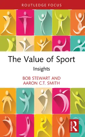 Stewart / Smith |  The Value of Sport | Buch |  Sack Fachmedien