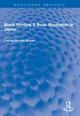 Brown | Block Printing & Book Illustration in Japan | Buch | 978-1-032-90345-3 | www.sack.de