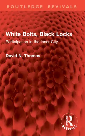 Thomas | White Bolts, Black Locks | Buch | 978-1-032-90390-3 | www.sack.de
