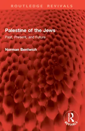 Bentwich |  Palestine of the Jews | Buch |  Sack Fachmedien