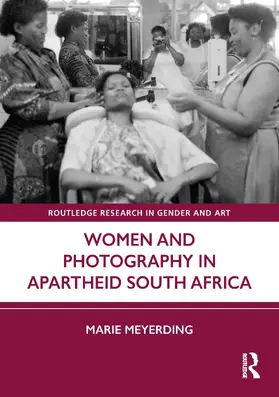 Meyerding |  Women and Photography in Apartheid South Africa | Buch |  Sack Fachmedien