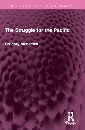Bienstock | The Struggle for the Pacific | Buch | 978-1-032-90527-3 | www.sack.de