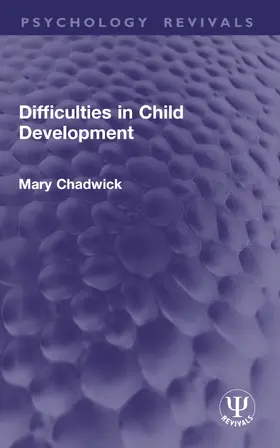 Chadwick |  Difficulties in Child Development | Buch |  Sack Fachmedien