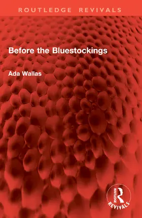 Wallas | Before the Bluestockings | Buch | 978-1-032-90745-1 | www.sack.de