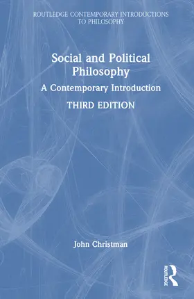 Christman | Social and Political Philosophy | Buch | 978-1-032-90779-6 | www.sack.de