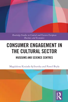 Kosiada-Sylburska / Bryla |  Consumer Engagement in the Cultural Sector | Buch |  Sack Fachmedien
