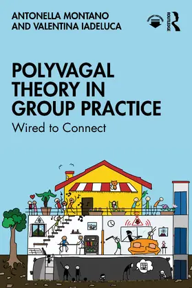 Montano / Iadeluca |  Polyvagal Theory in Group Practice | Buch |  Sack Fachmedien